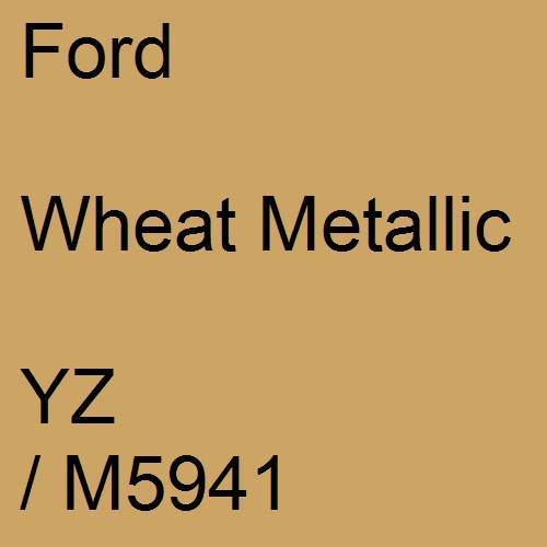 Ford, Wheat Metallic, YZ / M5941.